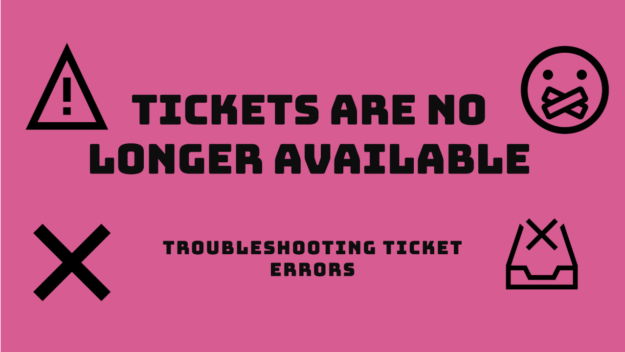 The Ticket Not Showing In Your Account Needs A Different Fix